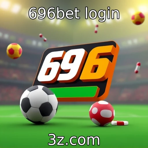696bet login apresenta novas funcionalidades para jogadores - 696bet login